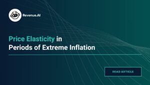 Price Elas﻿ticity in Periods of Extreme Inflation